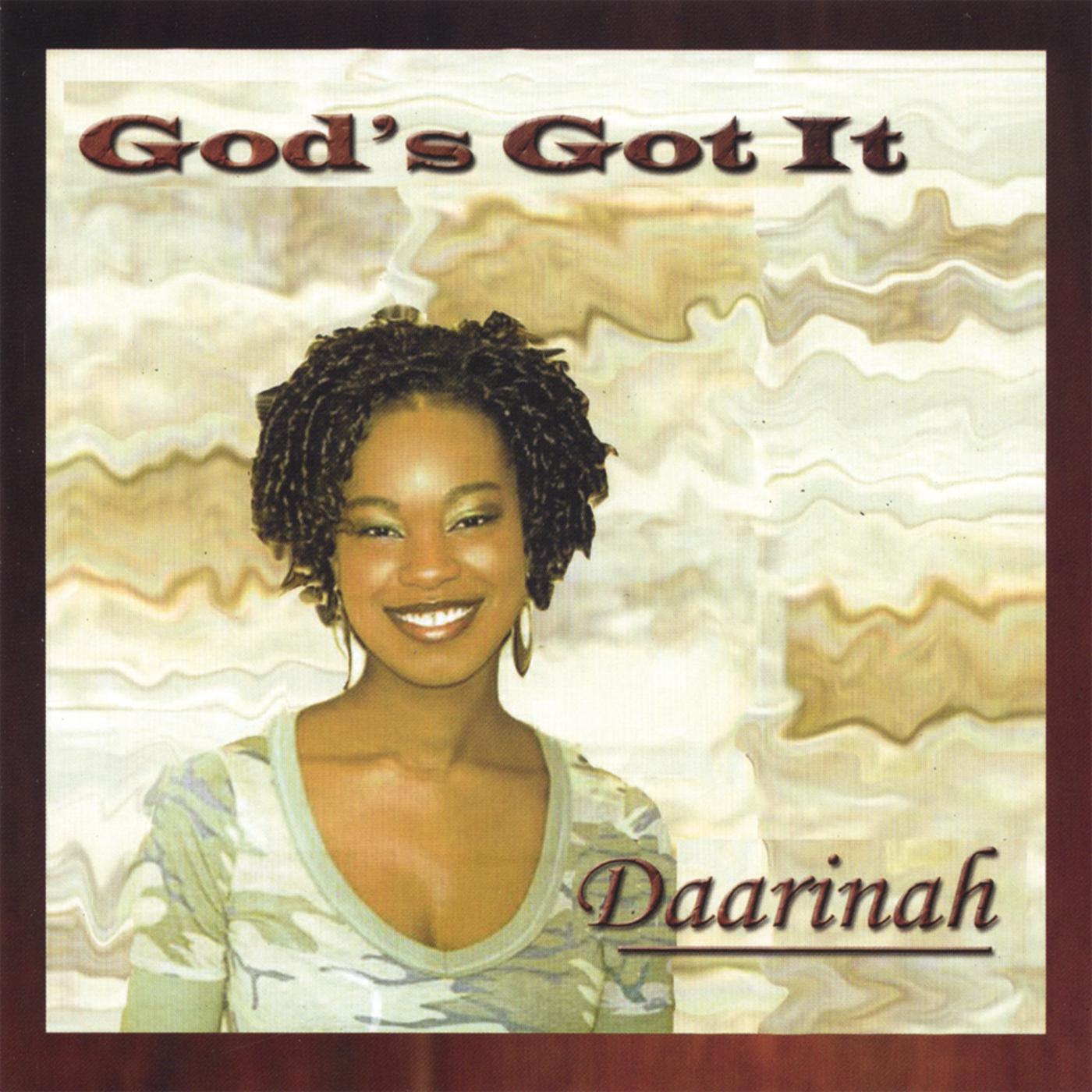 Daarinah - God's Got It
