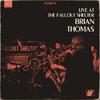 Brian Thomas - Lonnie and Ronnie (Live) (Live)