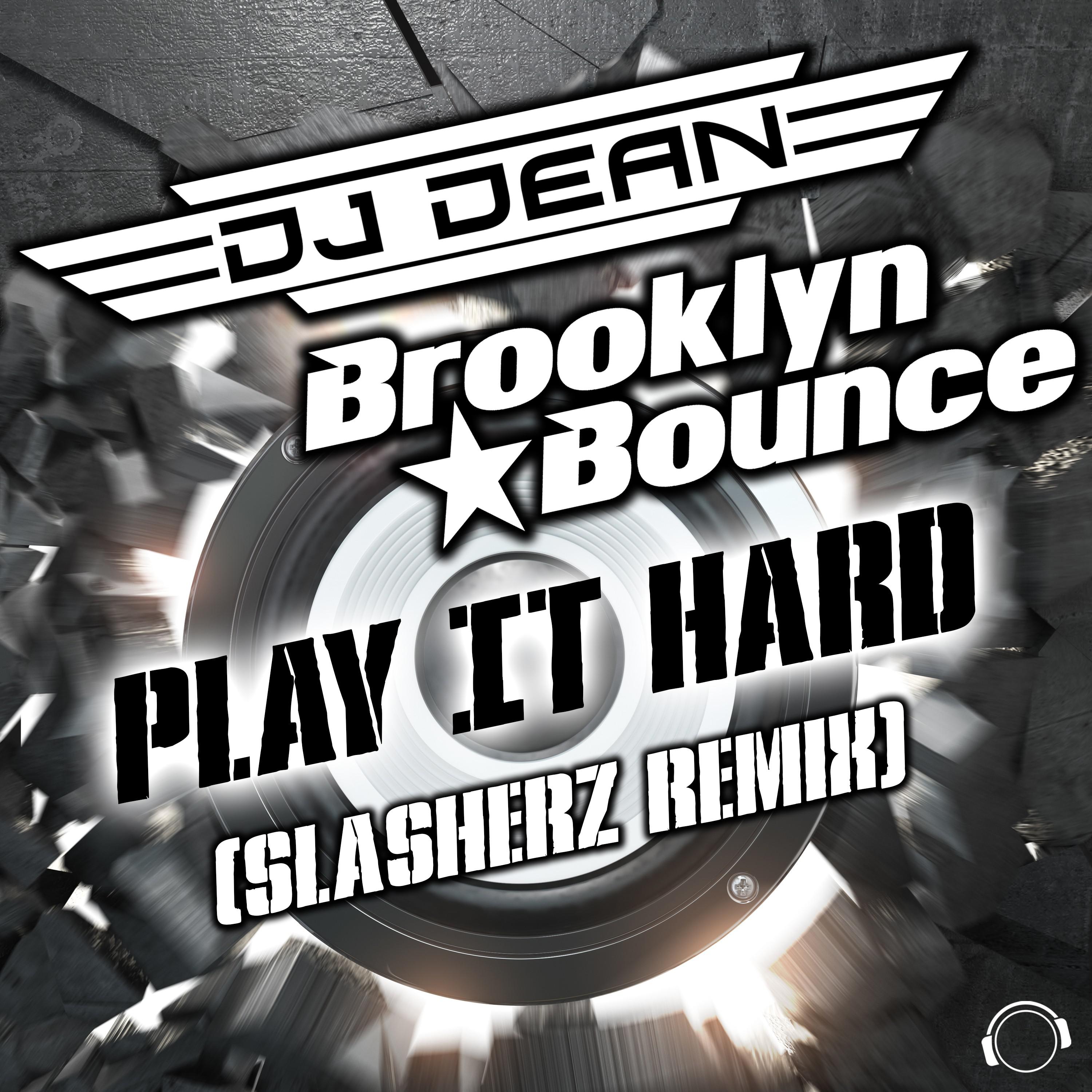 DJ Dean - Play It Hard (Slasherz Extended Remix)