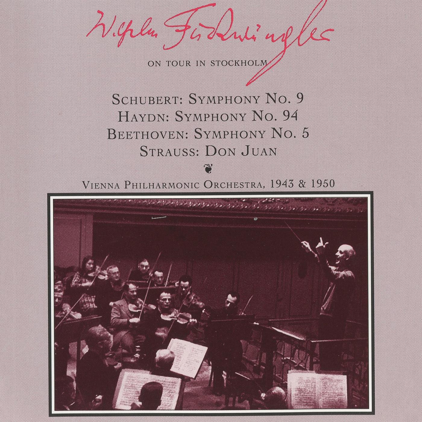 Orchestral Music - SCHUBERT, F. / STRAUSS II, J. / HAYDN, J. / STRAUSS, R. / BEETHOVEN, L. van (Furtwangler on Tour in Stockholm) (1943, 1950)