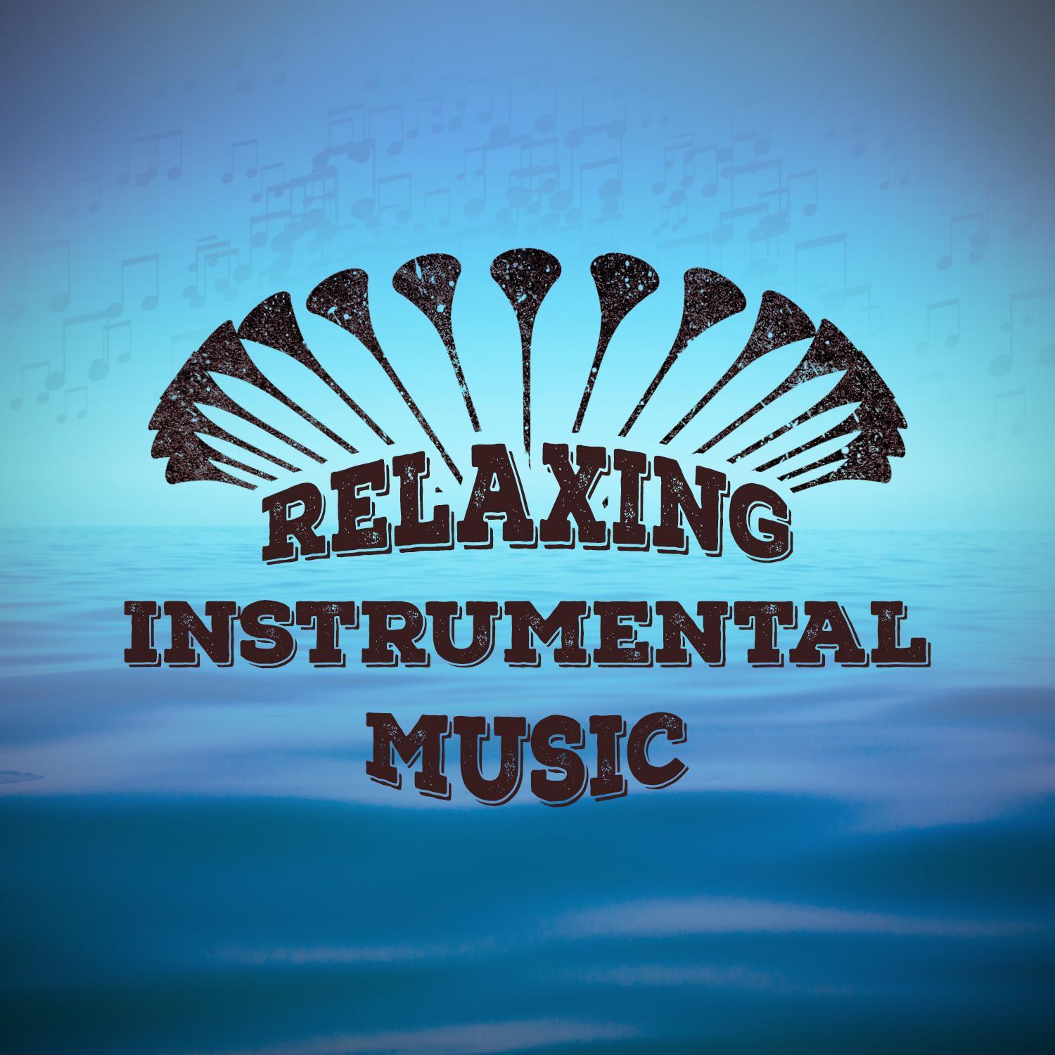 Relaxing Instrumental Music