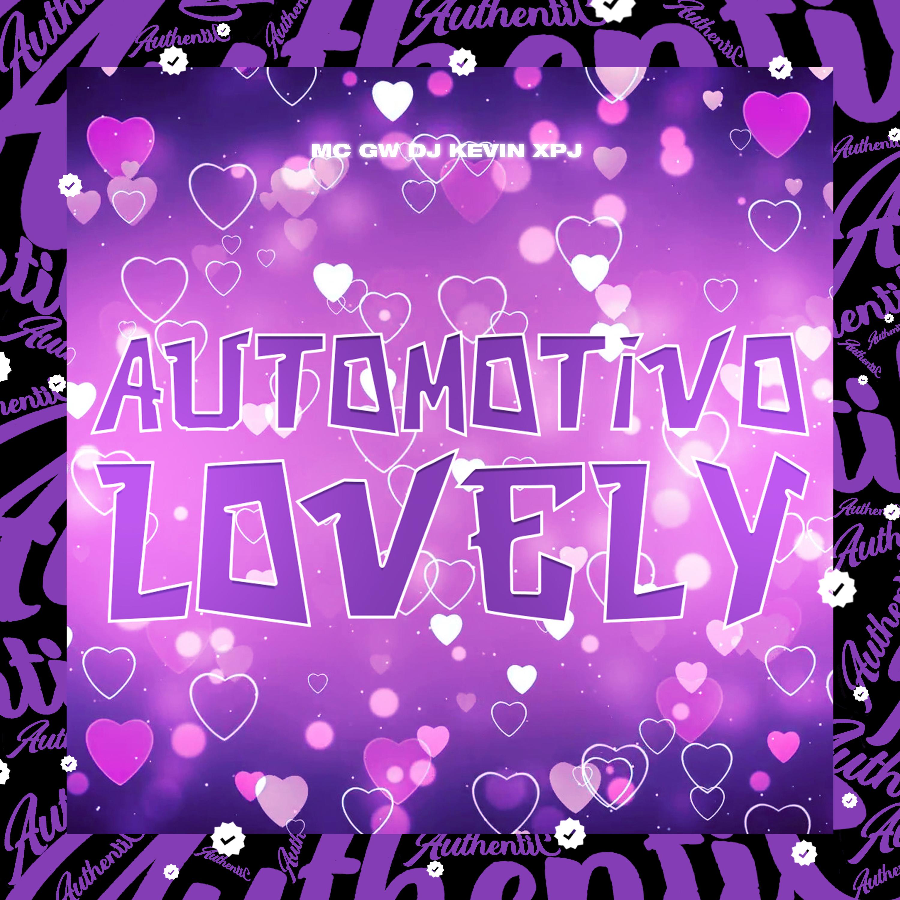 Automotivo Lovely