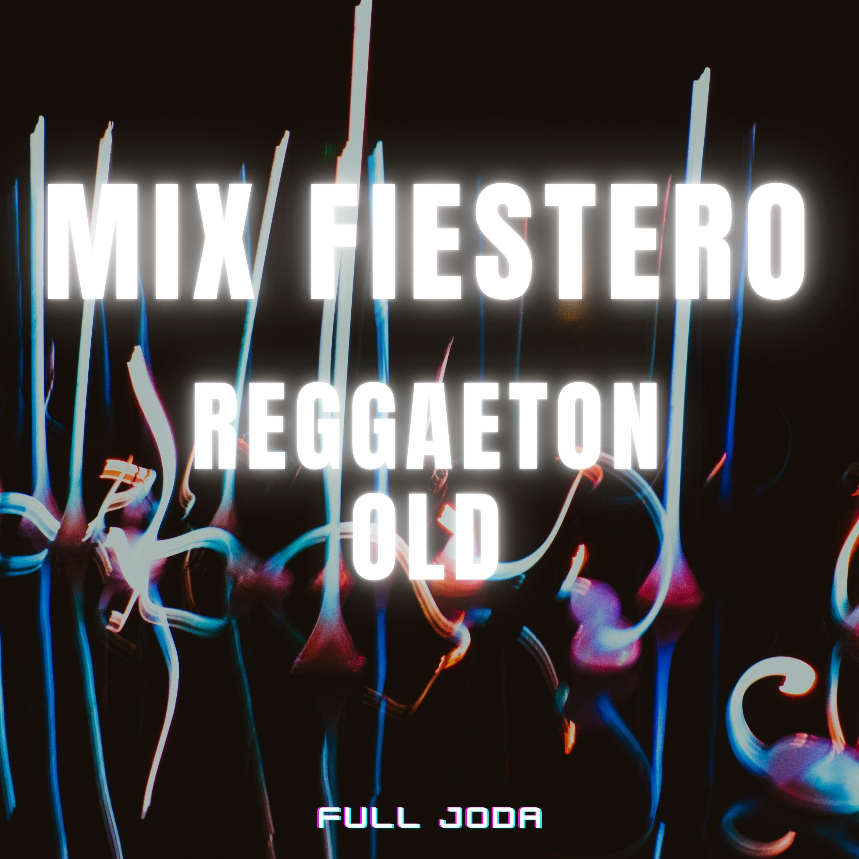 Mix Reggaeton Old (Remix)