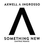 Something New (Amtrac Remix)专辑