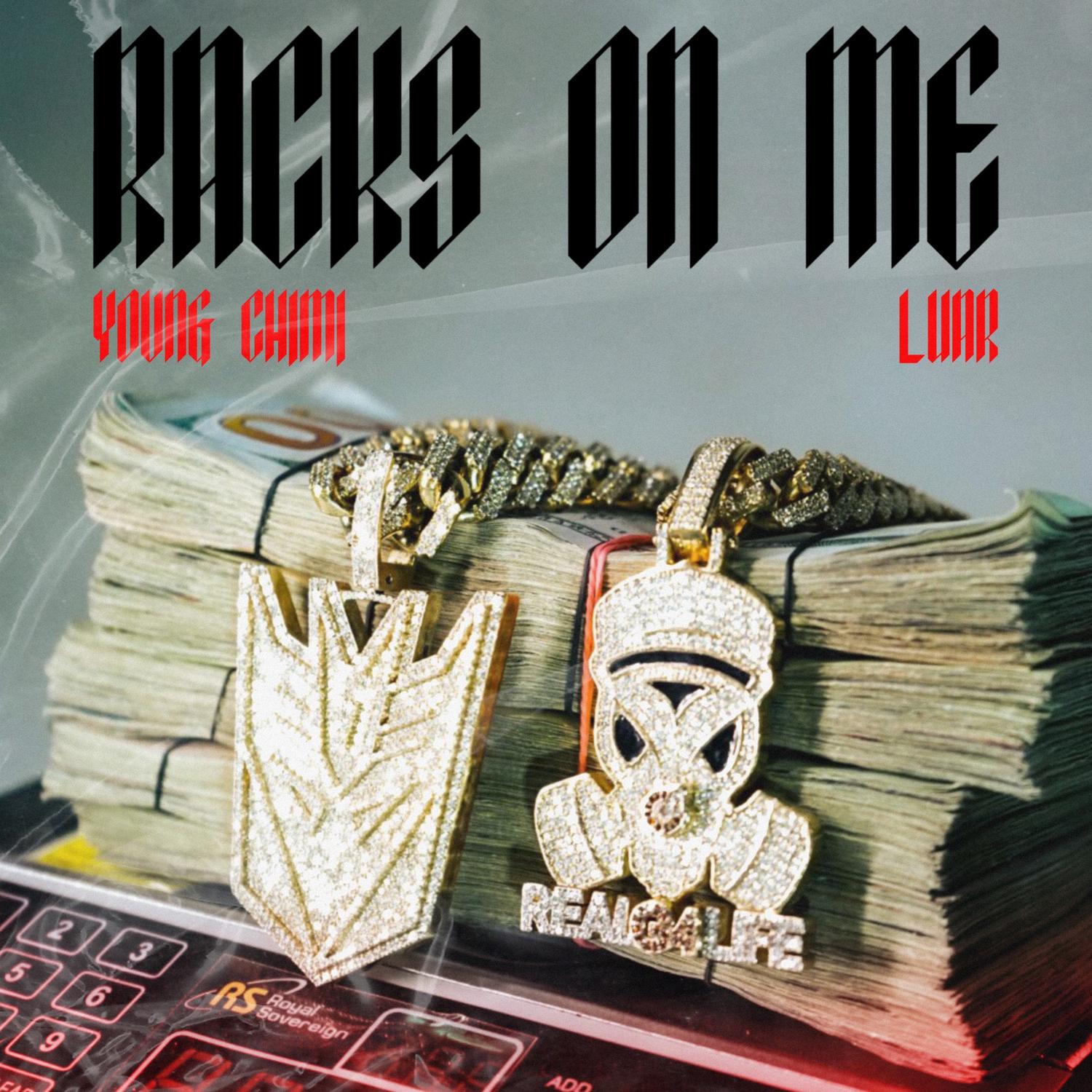 YOVNGCHIMI - Racks On Me