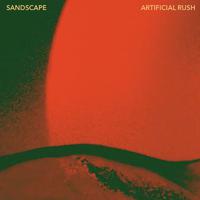 SANDSCAPE - Artificial Rush