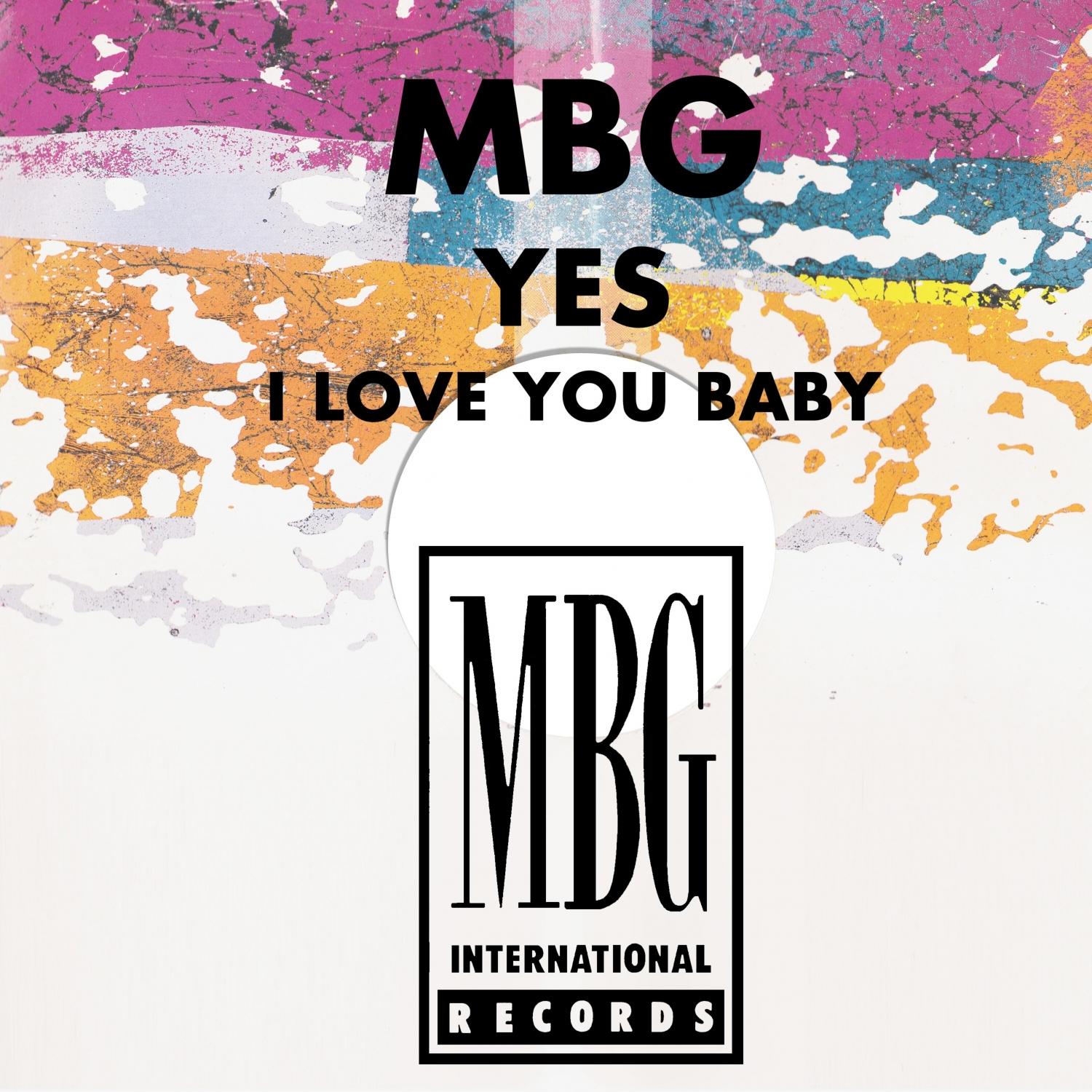 Yes ( I Love You Baby )