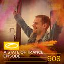 ASOT 908 - A State Of Trance Episode 908专辑