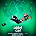 Lean On (JESIP3R Remix)