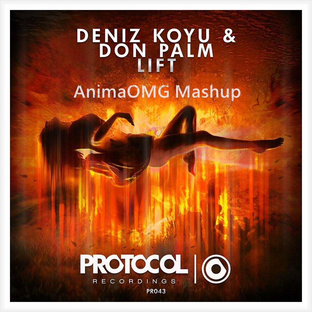 Lift The Euphoria (AnimaOMG Mashup)