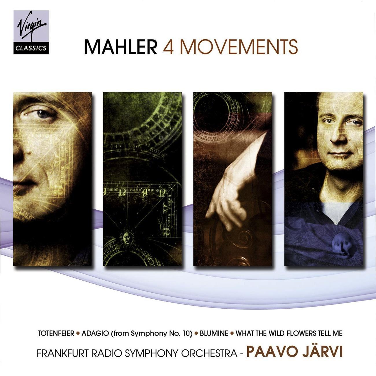 Mahler: 4 Movements