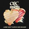 ALC und Band - Liebe geht durch den Magen