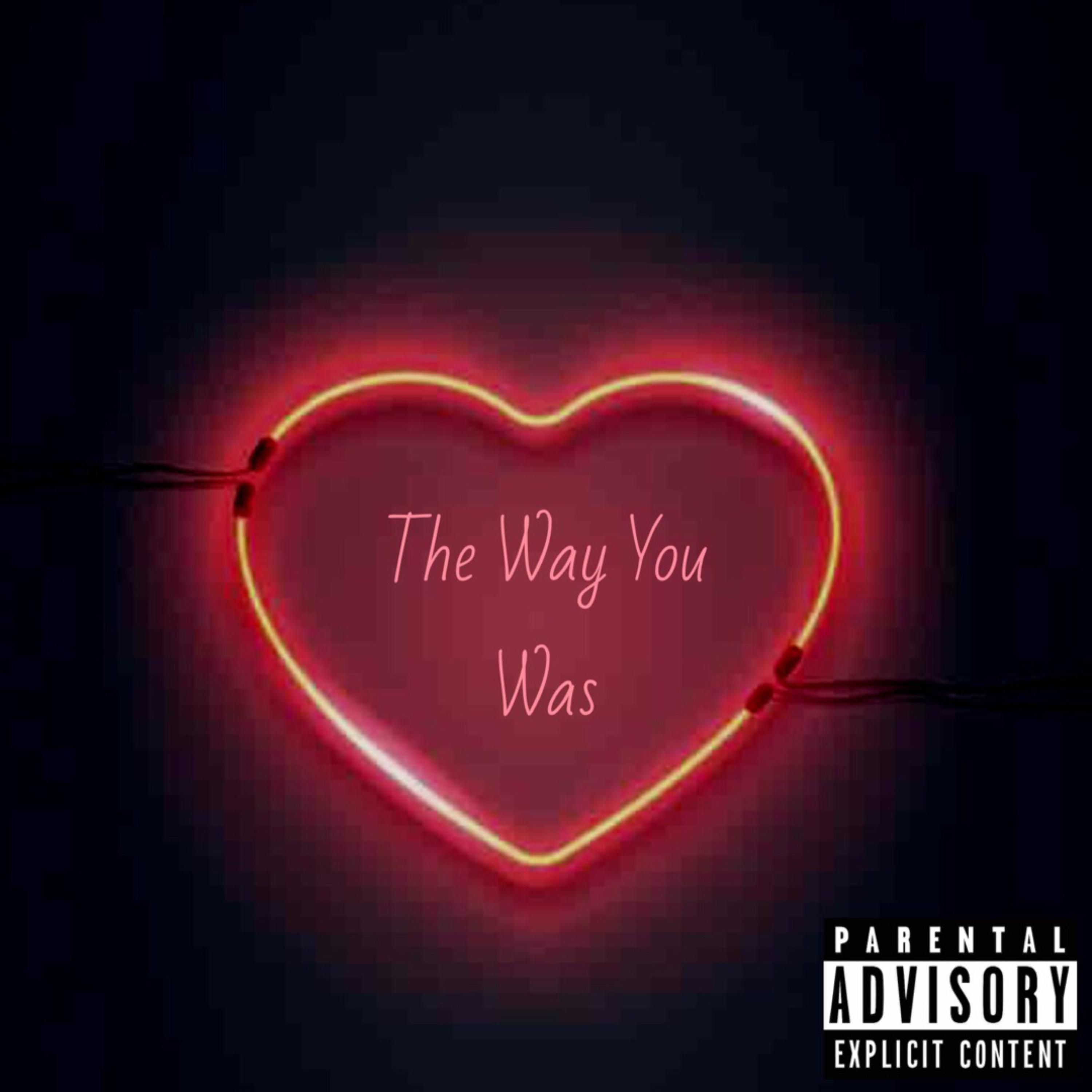 The Way You Was
