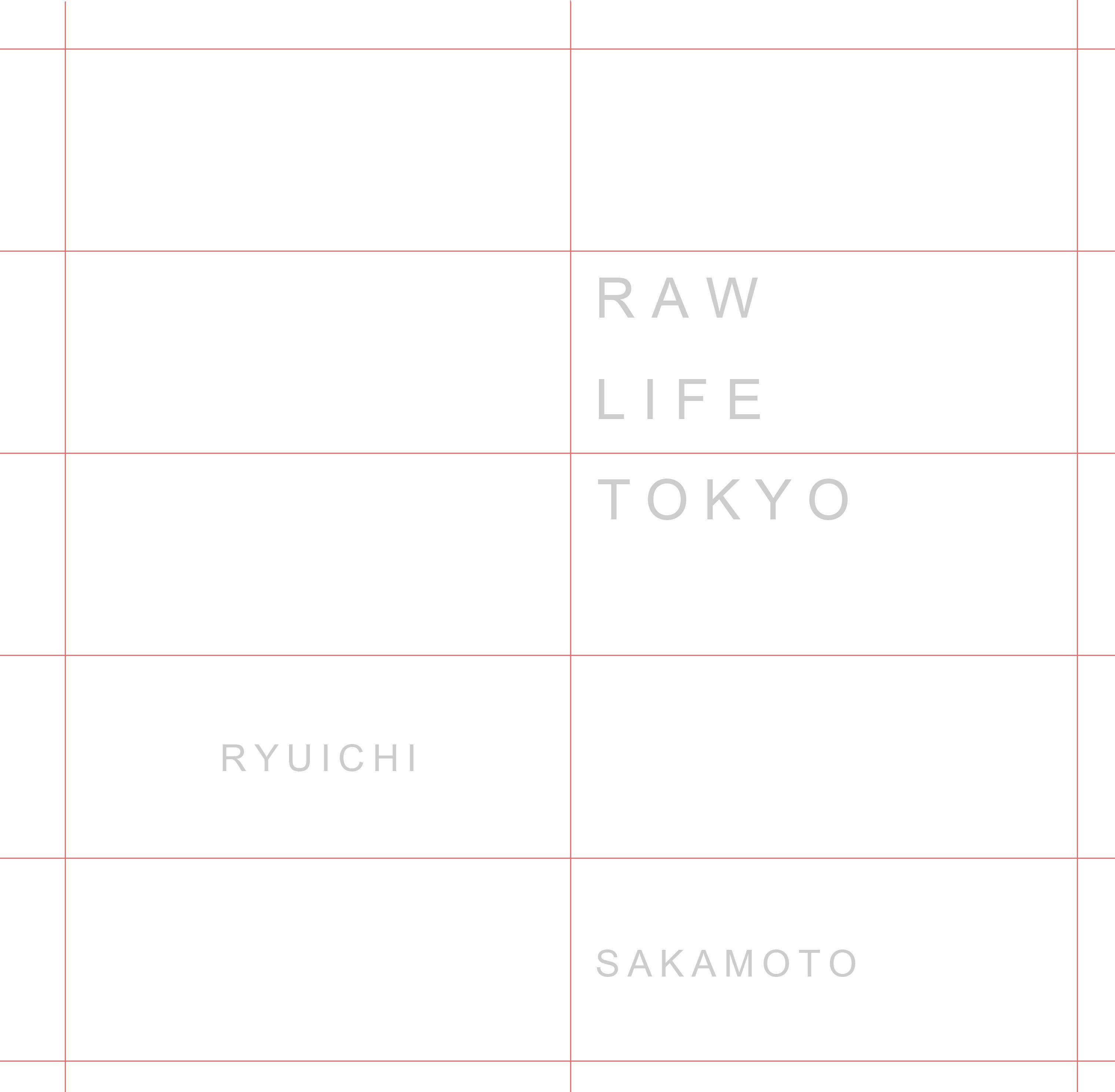 Raw Life (Tokyo)