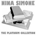 The Platinum Collection: Nina Simone专辑