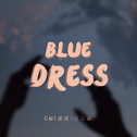 Blue Dress专辑