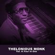 Thelonious Monk, Vol. 4: Four in One
