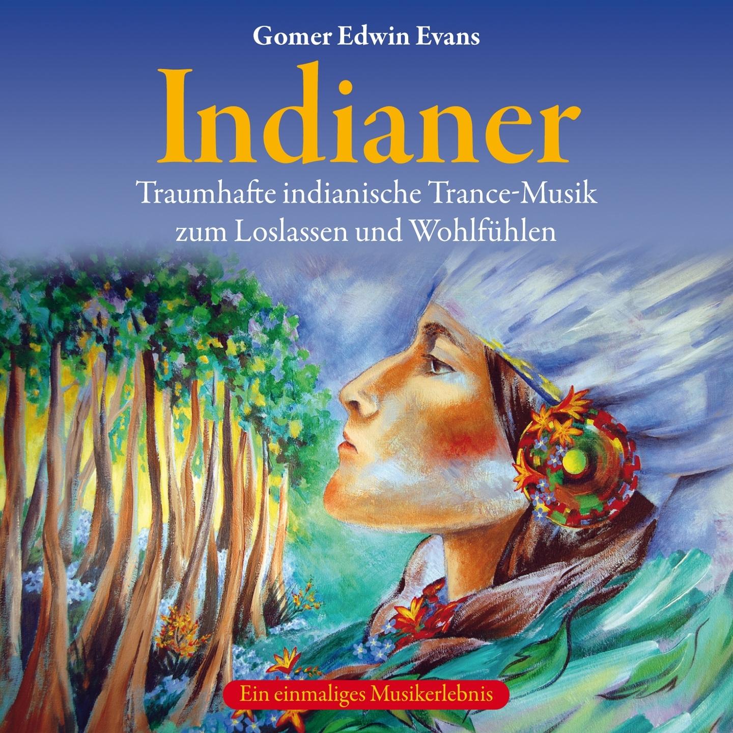 Indianer: Trance-Musik zum Loslassen
