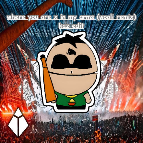 John Summit, ILLENIUM, Wooli - Where You Are vs In My Arms (Wooli Remix) [kaz Edit]