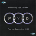 Vorsprung Dyk Technik (Paul Van Dyke Remixes 92-98)专辑