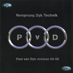 Vorsprung Dyk Technik (Paul Van Dyke Remixes 92-98)专辑