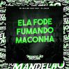 Mc Gw - Ela Fode Fumando Maconha