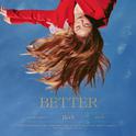 BETTER - The 10th Album专辑