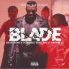 VP Mob$tar - Blade (feat. Stevie Stone, Porterboi $krill Will, TakeRisk RJ & Wyshmaster)