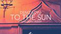 To The Sun (Lindequist Remix)专辑