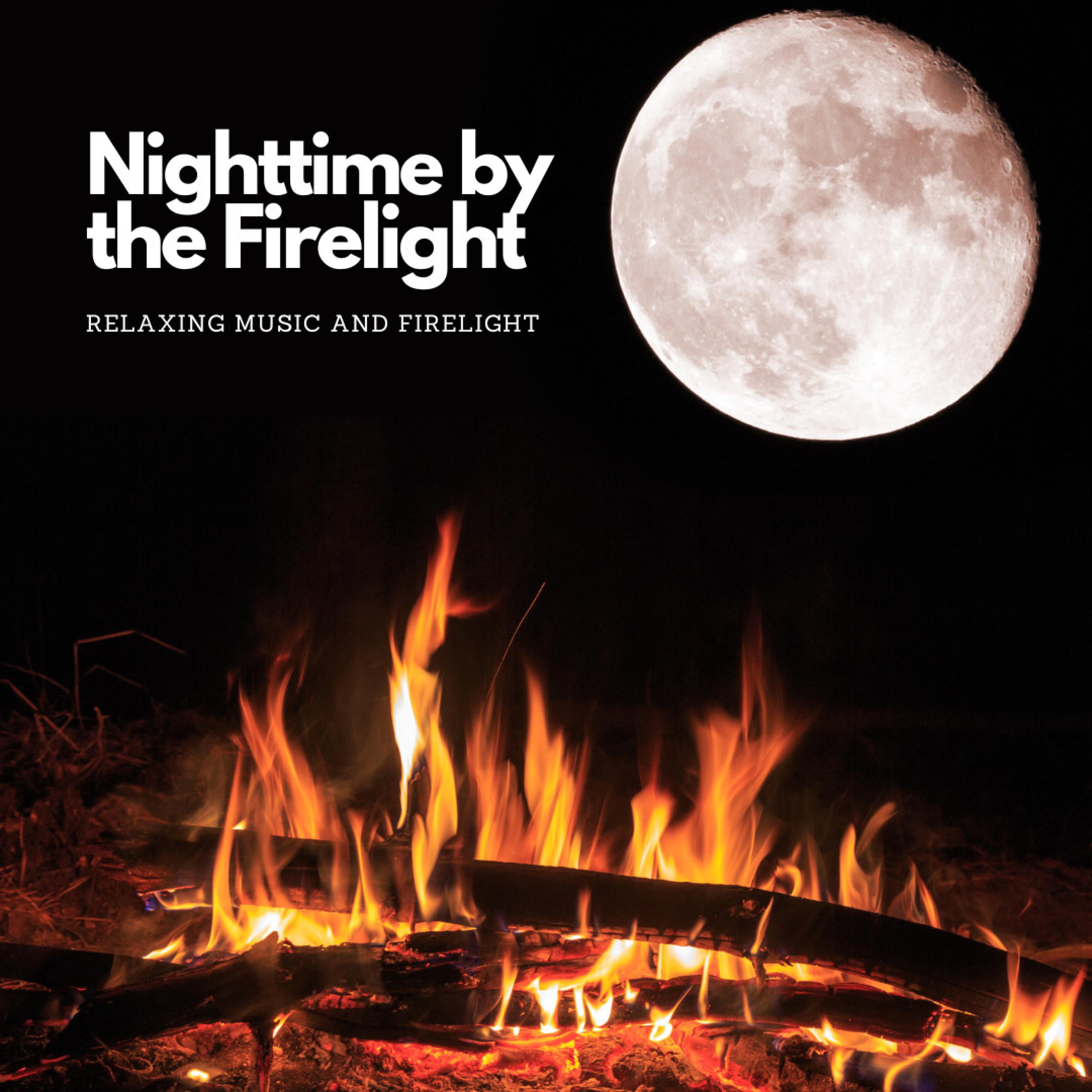 Fire - Nighttime Operetta by the Fireside