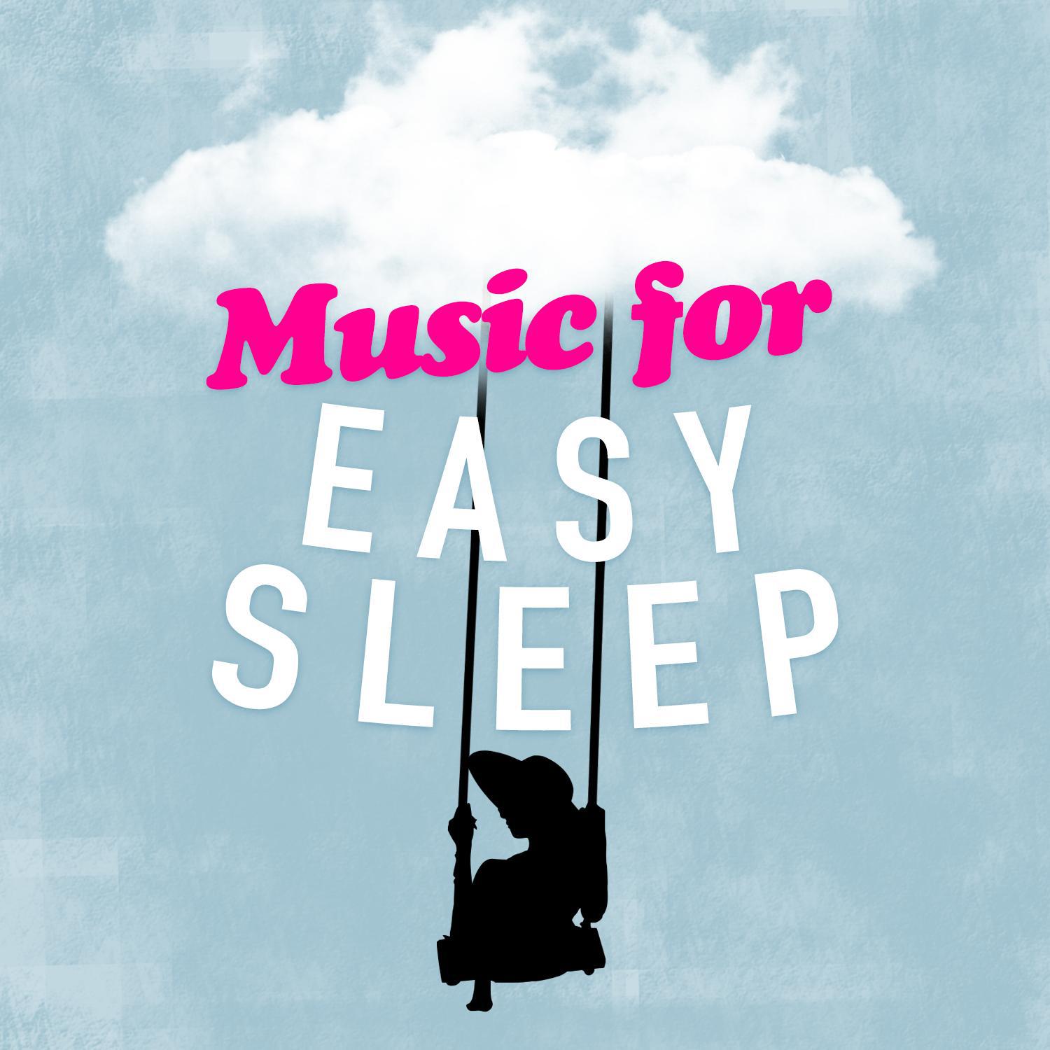 Music for Easy Sleep专辑