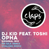 Dj Kid - Opha (Chaleee Remix)