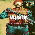 DeeJay Mr.Steven - Wake Up(Hype Drums Mix)128bpm