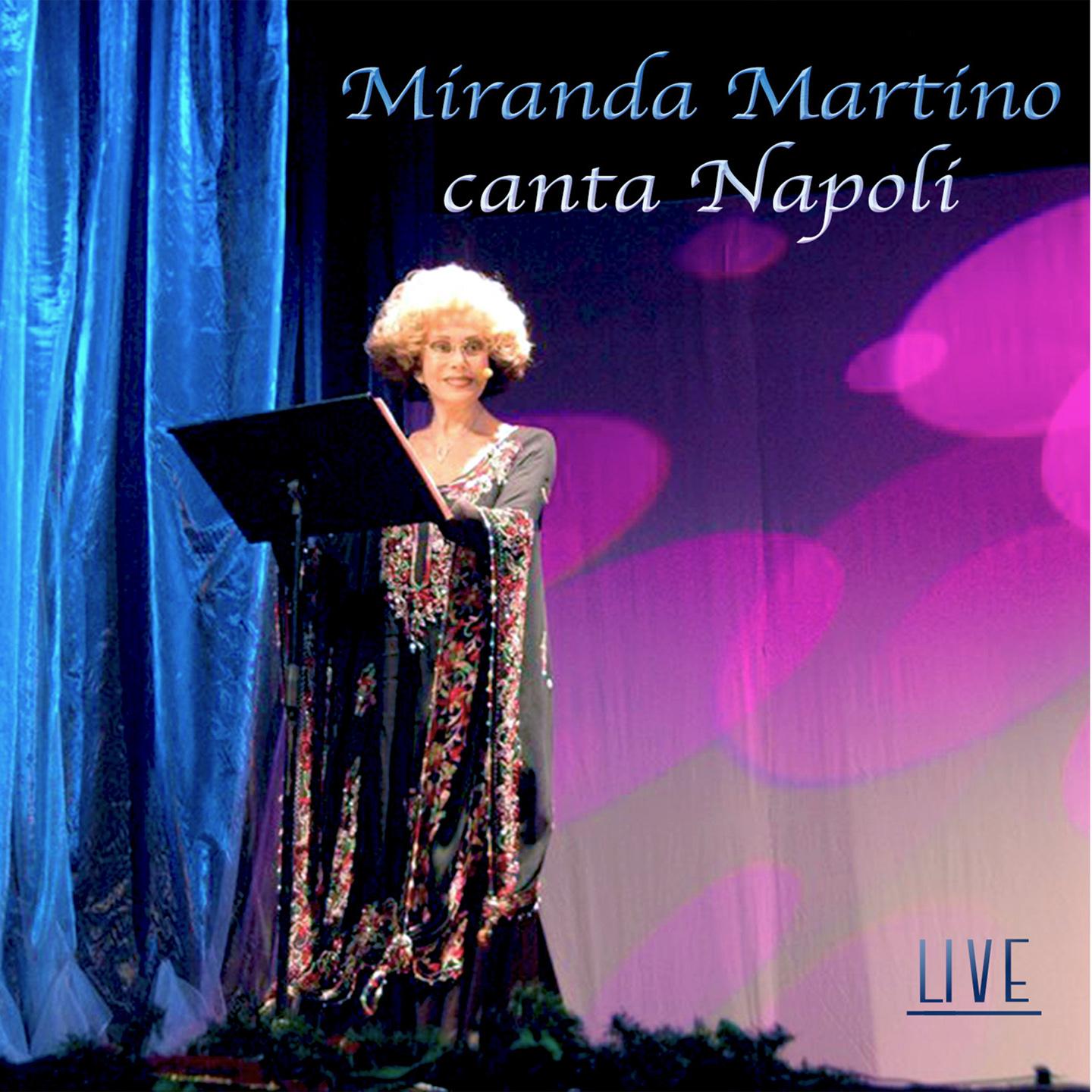 Miranda Martino - O surdato 'nnammurato (Live)