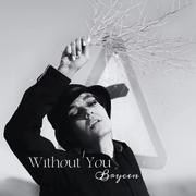 Without You（Male Version）