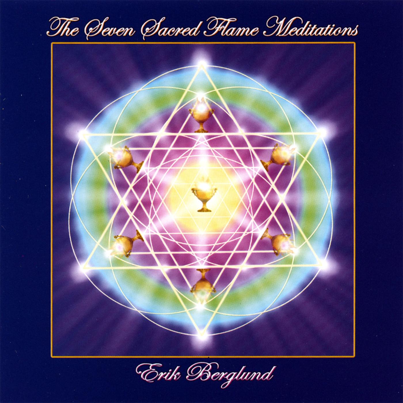 The Seven Sacred Flame Meditations