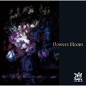 Flowers Bloom专辑