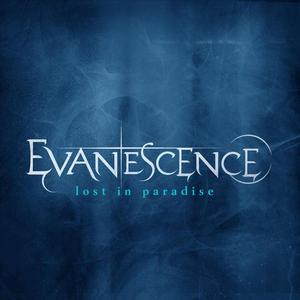 Evanescence - Lost In Paradise (Official Instrumental) 原版无和声伴奏 （升4半音）