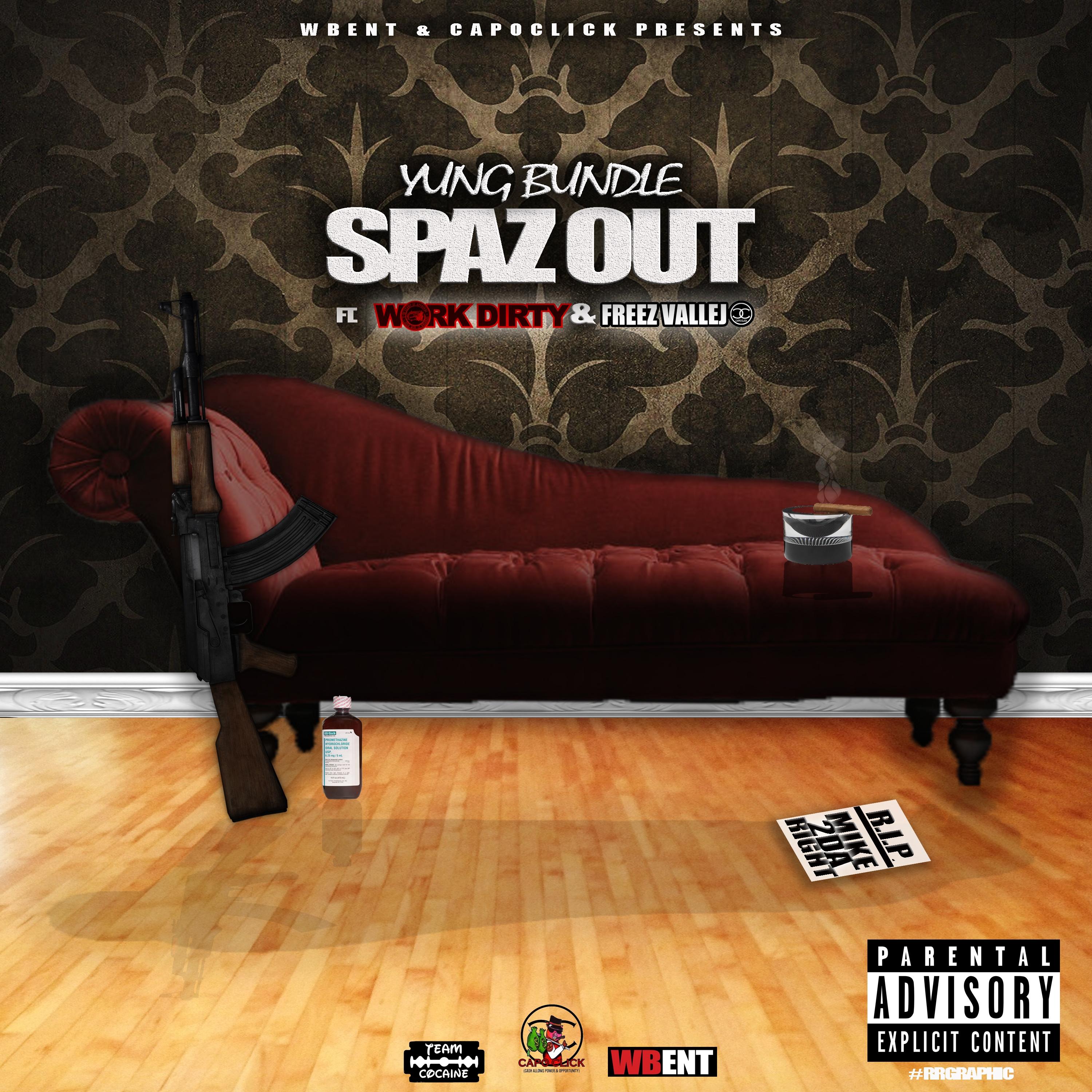 Spaz Out (feat. Work Dirty & Freez Vallejo) - Single