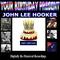 Your Birthday Present - John Lee Hooker专辑