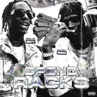 Spend Racks (feat. Hoodtrophy Bino)