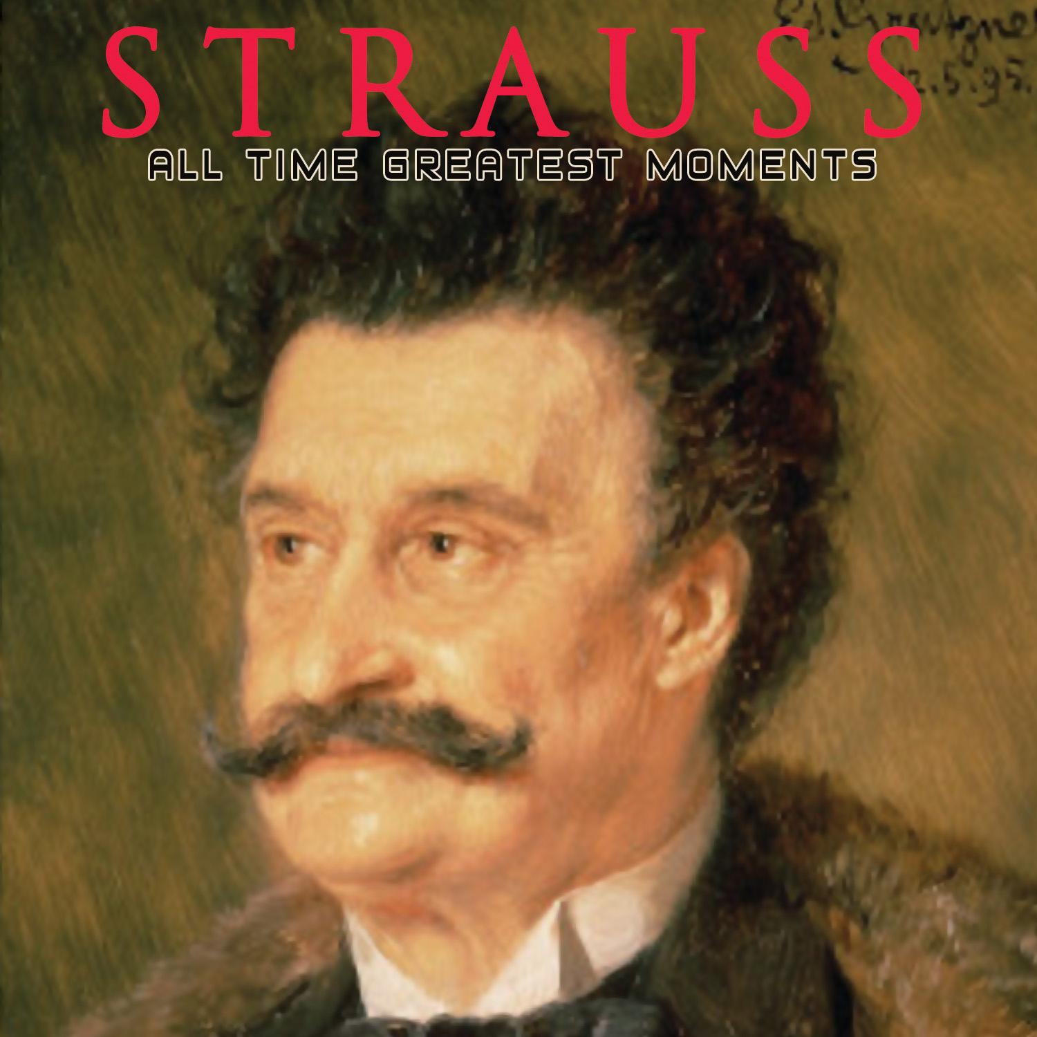 Strauss - All-Time Greatest Moments专辑