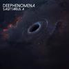 Deephenomena - Sagittarius A