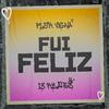 Flor Vigna - Fui Feliz