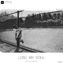 LOSE MY SOUL专辑