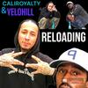 Caliroyalty - RELOADING (feat. YELOHILL)