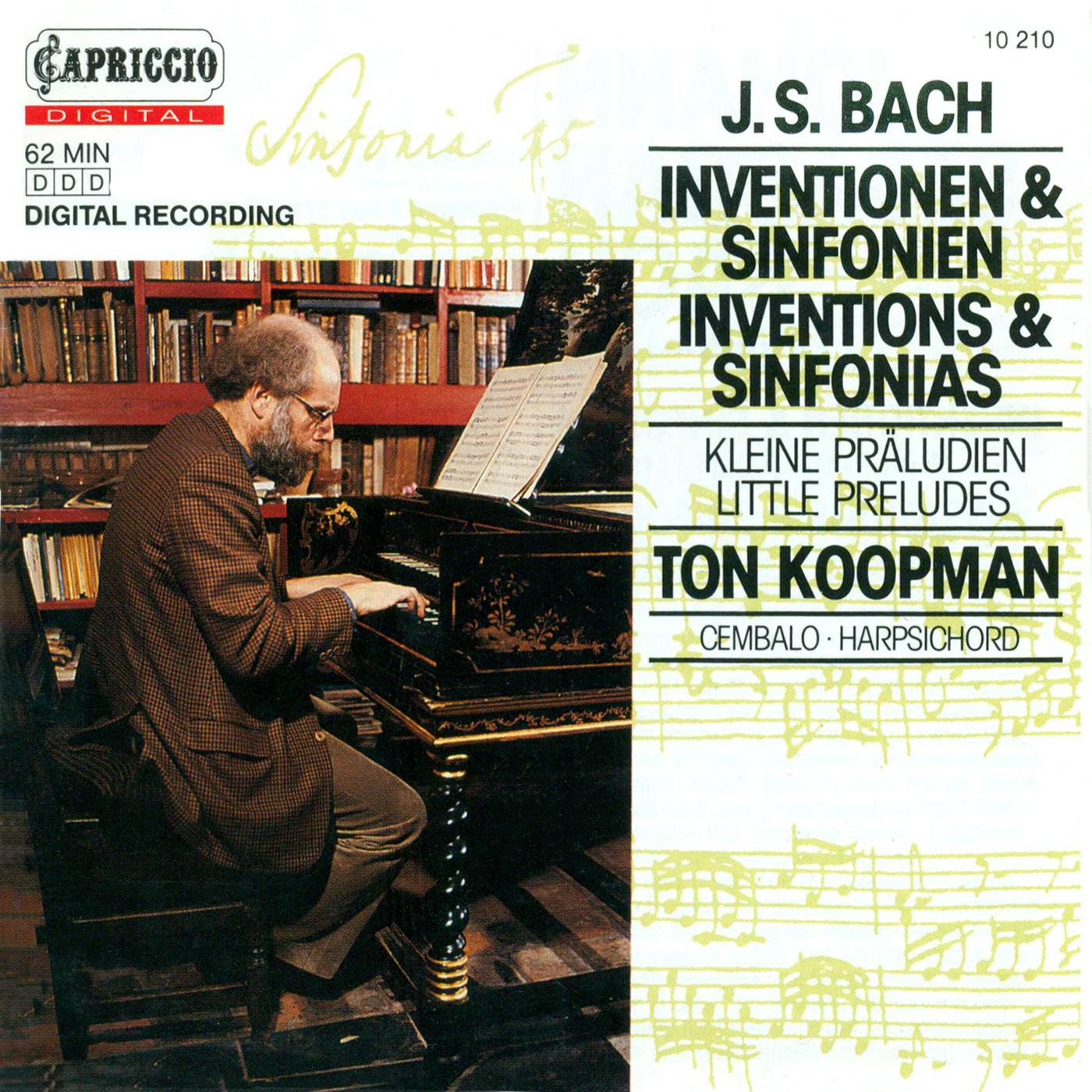 BACH, J.S.: 2 Part Inventions / 3 Part Inventions / 6 Little Preludes (Koopman)