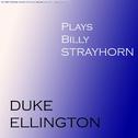 Plays Billy Strayhorn专辑
