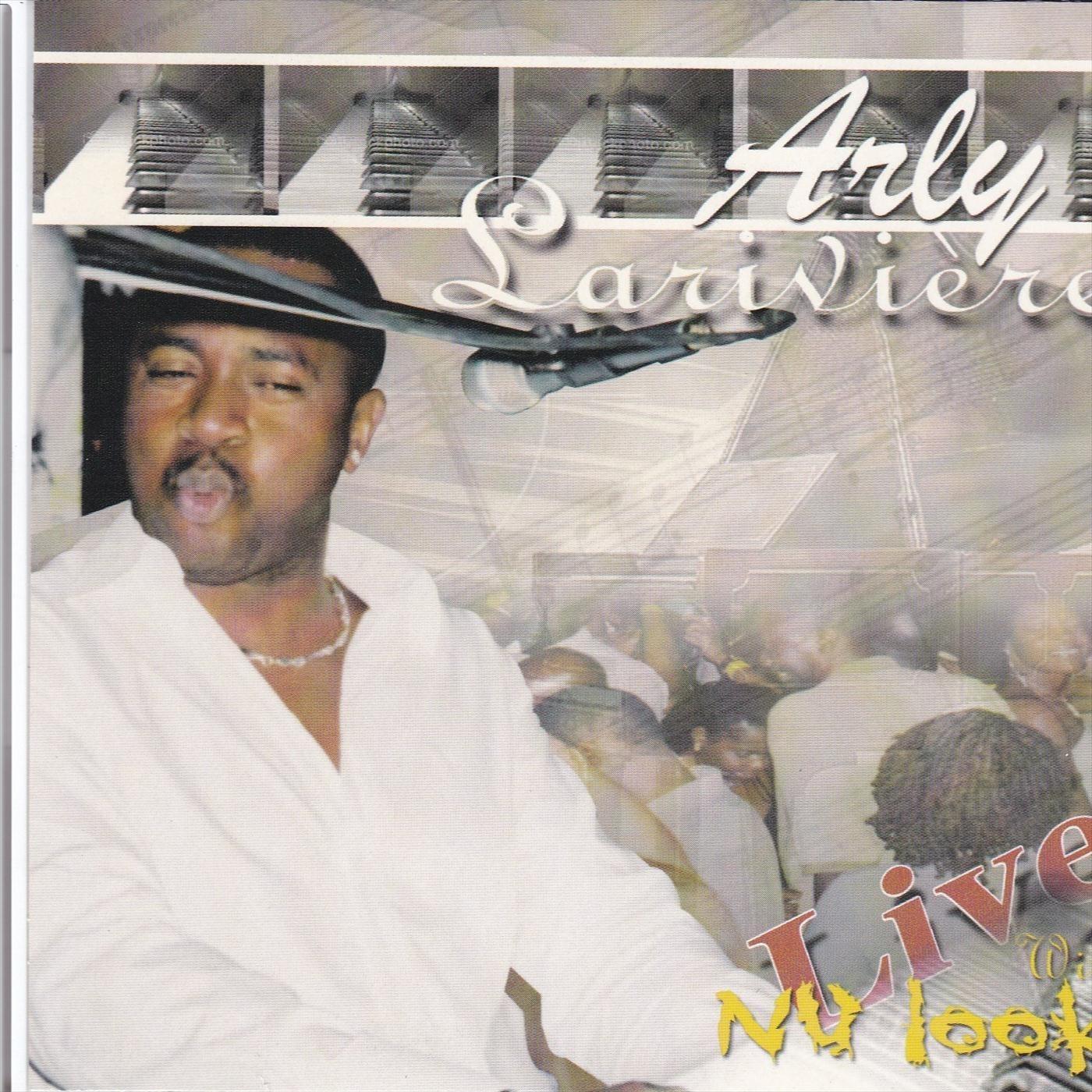 Arly Lariviere Live