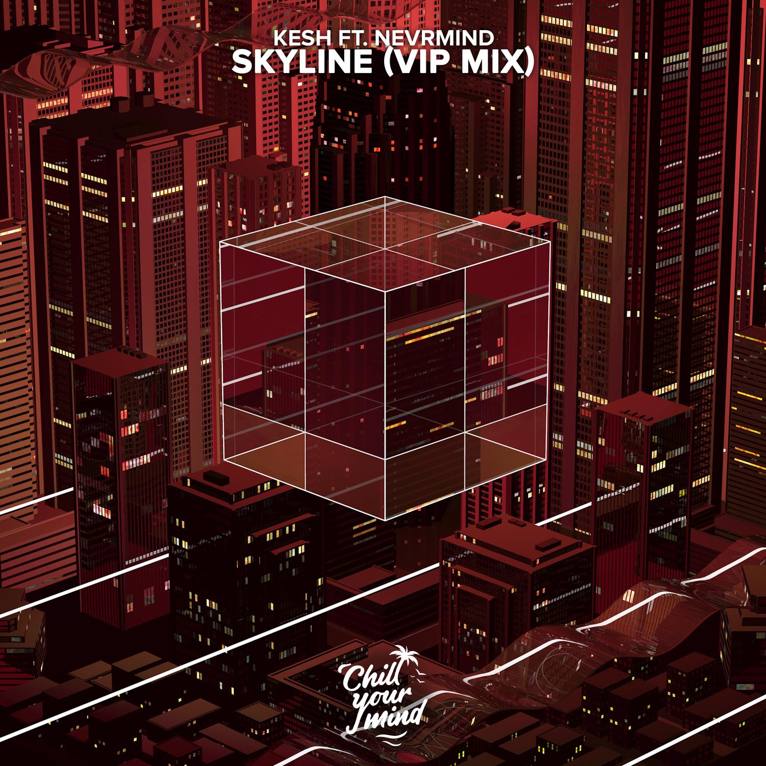 Skyline (VIP Mix)